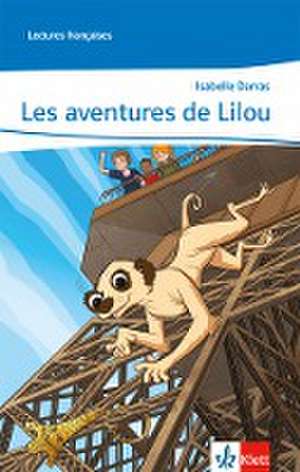 Les aventures de Lilou. Abgestimmt auf Tous ensemble de Isabelle Darras