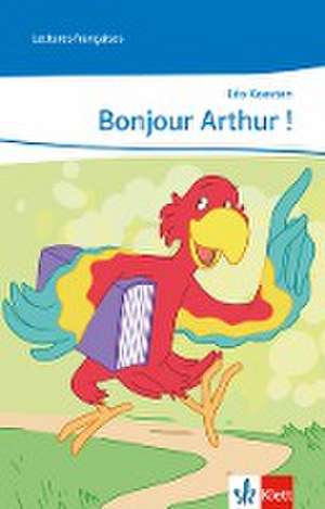 Bonjour, Arthur! de Léo Koesten