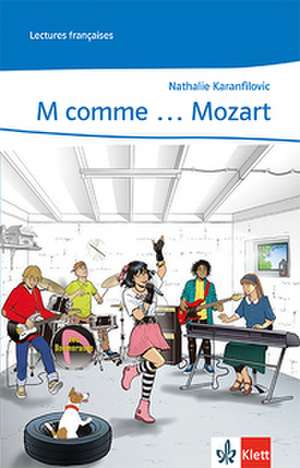 M comme ... Mozart de Nathalie Karanfilovic