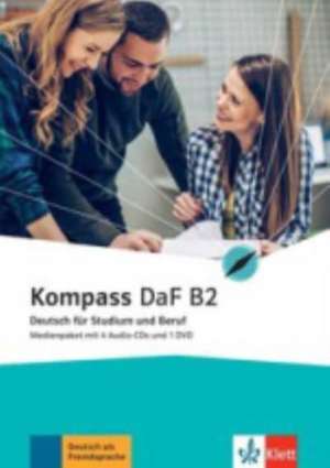 Kompass DaF B2. Medienpaket (4 Audio-CDs + 1 DVD) de Birgit Braun