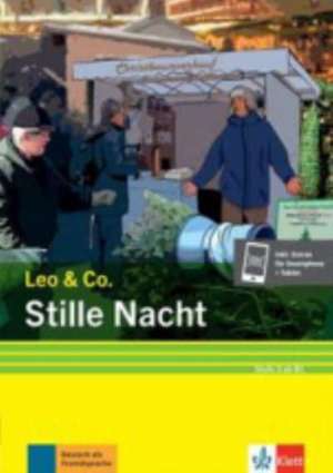 Stille Nacht (Stufe 3). Buch + Online de Elke Burger