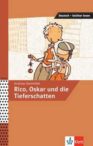 Rico, Oskar und die Tieferschatten de Andreas Steinhöfel