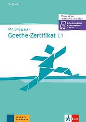 Mit Erfolg zum Goethe-Zertifikat C1 (passend zur neuen Prüfung 2024) de Uta Loumiotis