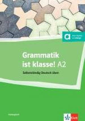 Grammatik ist klasse! A2 de Arwen Dammann