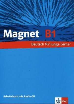 Magnet B1. Arbeitsbuch + Audio-CD