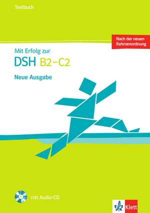 Mit Erfolg zum DSH. Testbuch mit Audio-CD