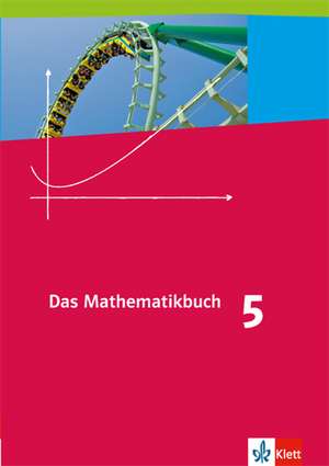 Das Mathematikbuch 9. Schuljahr Ausgabe B. Schülerbuch Für Rheinland-Pfalz und Baden-Württemberg