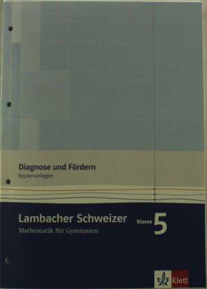 Lambacher Schweizer. 5. Schuljahr. Diagnose und Fördern. Kopiervorlagen