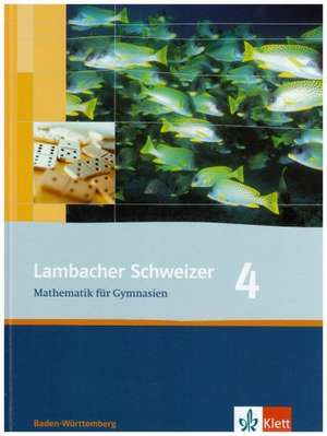 Lambacher Schweizer. 8. Schuljahr. Schülerbuch. Baden-Württemberg