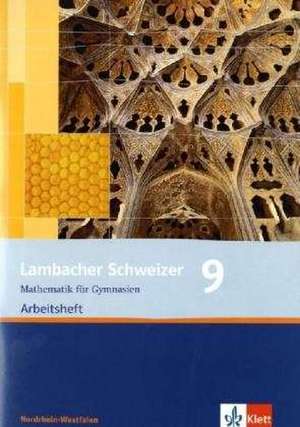 Lambacher Schweizer. 9. Schuljahr. Arbeitsheft plus Lösungsheft. Nordrhein-Westfalen.