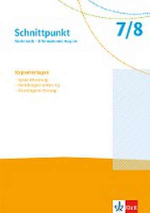 Schnittpunkt Mathematik 7/8. Differenzierende Ausgabe