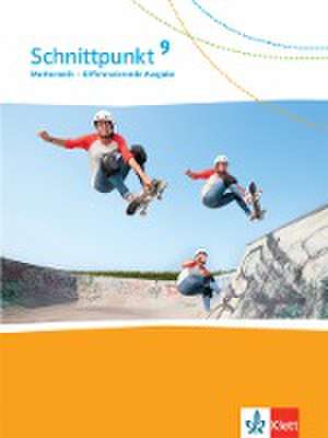 Schnittpunkt Mathematik 9. Schulbuch Klasse 9. Differenzierende Ausgabe