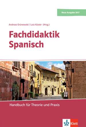 Fachdidaktik Spanisch de Andreas Grünewald