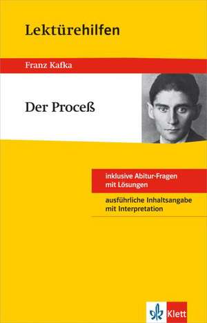 Klett Lektürehilfen Franz Kafka "Der Proceß" de Franz Kafka