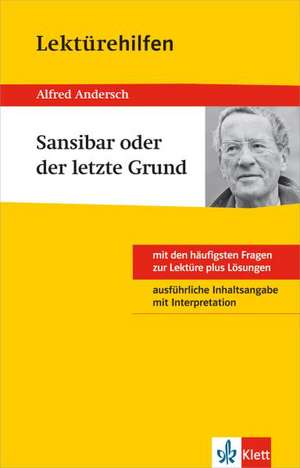 Klett Lektürehilfen Alfred Andersch "Sansibar oder der letzte Grund" de Alfred Andersch