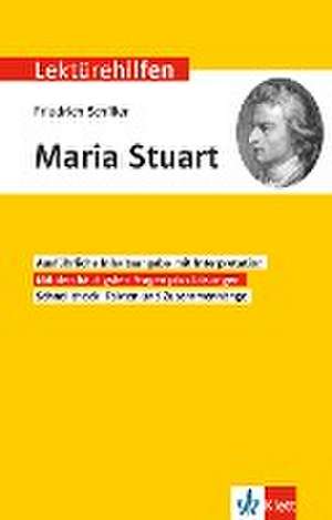 Lektürehilfen Friedrich Schiller "Maria Stuart" de Hansjürgen Popp