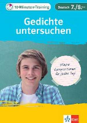 Klett 10-Minuten-Training Deutsch Aufsatz Gedichte untersuchen 7./8. Klasse de Elke Hufnagel