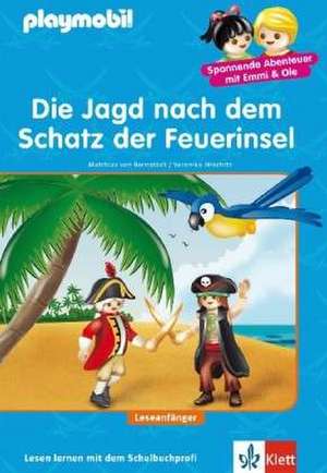 PLAYMOBIL Die Jagd nach dem Schatz der Feuerinsel de Matthias von Bornstädt