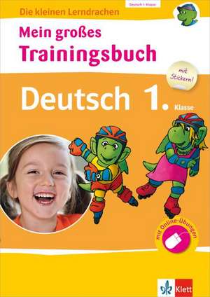 Klett Mein großes Trainingsbuch Deutsch 1. Klasse