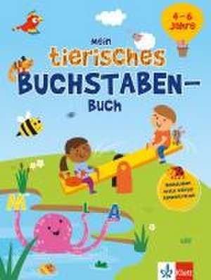 Mein tierisches Buchstaben-Buch (4 - 6 Jahre)