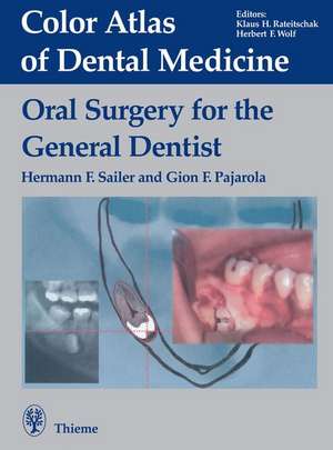 Oral Surgery for the General Dentist de Hermann Sailer