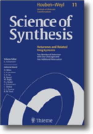 Science of Synthesis: Houben–Weyl Methods of Mol – Fused Five–Membered Hetarenes with One Heteroatom de Mark D. Andrews