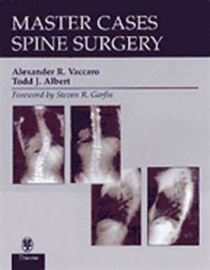 MasterCases Spine Surgery de Alexander R. Vaccaro