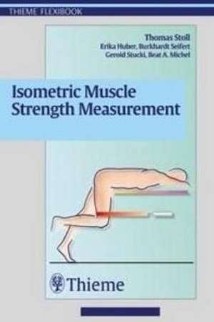 Isometric Muscle Strength Measurement de Thomas Stoll