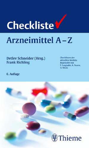 Checkliste Arzneimittel A - Z de Detlev Schneider