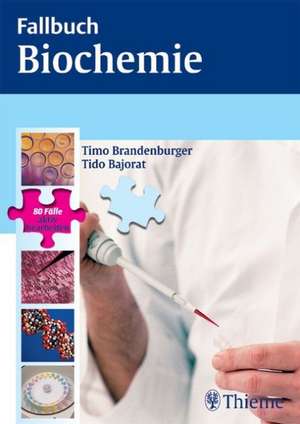 Fallbuch Biochemie de Tido Bajorat