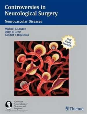 Controversies in Neurological Surgery de Michael T. Lawton