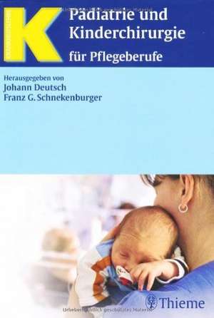 Pädiatrie und Kinderchirurgie de Johann Deutsch