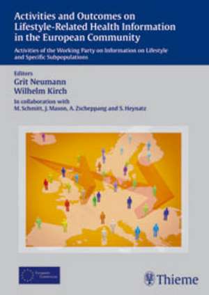 Activities and Outcomes on Lifestyle–Related Hea – Activities of the Working Party on Information on Lifestyle and Specific Subpopu de Wilhelm Kirch