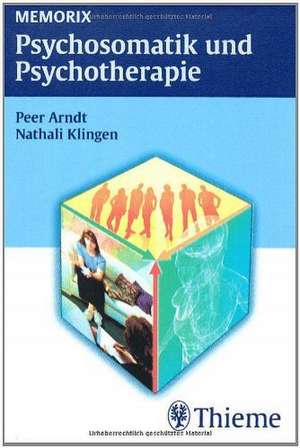 Memorix Psychosomatik und Psychotherapie de Peer Arndt