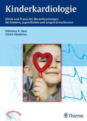 Kinderkardiologie de Nikolaus A. Haas