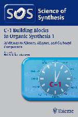 C-1 Building Blocks in Organic Synthesis 1 de PIET VAN LEEUWEN