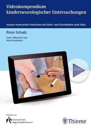 Videokompendium kinderneurologischer Untersuchungen de Peter Schulz