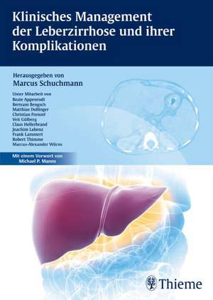 Klinisches Management der Leberzirrhose und ihrer Komplikationen de Marcus Schuchmann