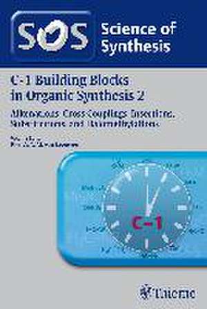 C-1 Building Blocks in Organic Synthesis 2 de Thomas J. J. Müller