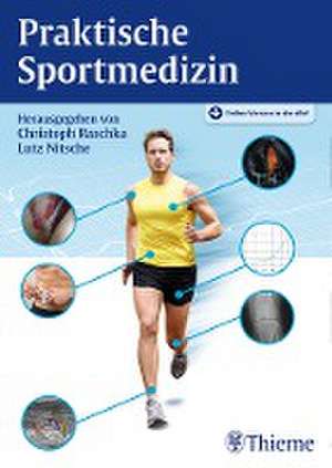 Praktische Sportmedizin de Christoph Raschka