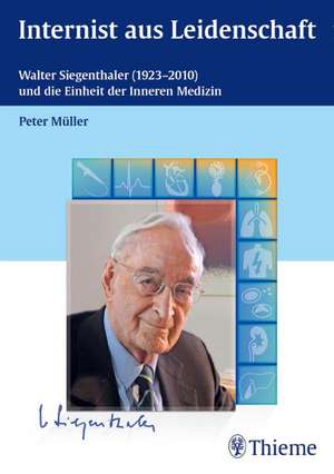 Internist aus Leidenschaft de Peter Müller