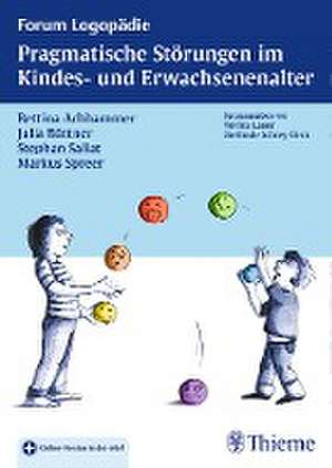 Pragmatische Störungen im Kindes- und Erwachsenenalter de Bettina Achhammer