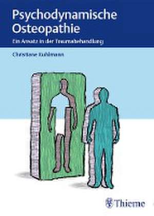 Psychodynamische Osteopathie de Christiane Kuhlmann