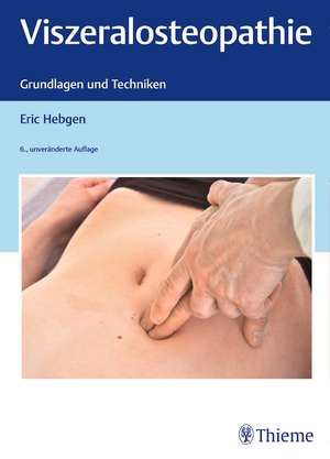 Viszeralosteopathie de Eric Hebgen