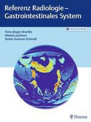 Referenz Radiologie - Gastrointestinales System de Hans-Jürgen Brambs