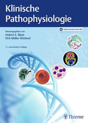 Klinische Pathophysiologie de Hubert Erich Blum