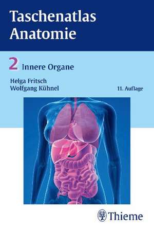 Taschenatlas der Anatomie 02. Innere Organe de Helga Fritsch