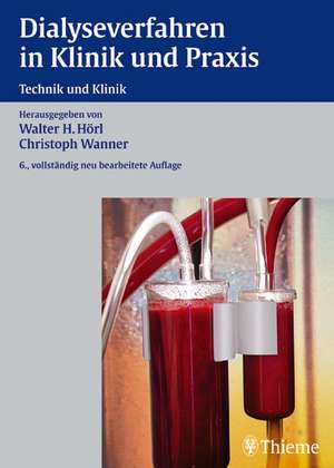 Dialyseverfahren in Klinik und Praxis de Walter H. Hörl