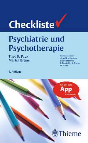 Checkliste Psychiatrie und Psychotherapie de Theo R. Payk