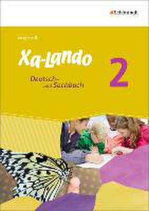 Xa-Lando 2. Schülerband. Deutschbuch. Ausgabe B. Baden-Württemberg u.a.